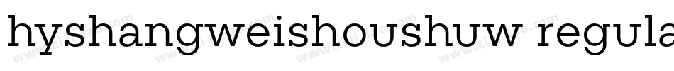 hyshangweishoushuw regular字体转换